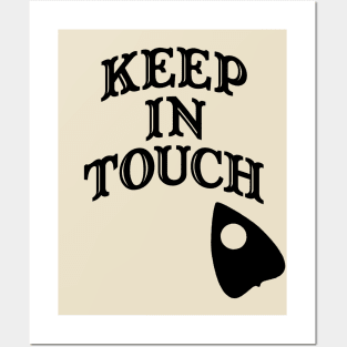 "Keep In Touch" Spirit Board Posters and Art